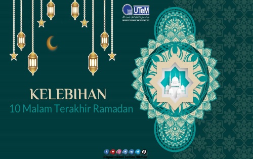 Kelebihan 10 Malam Terakhir Ramadhan