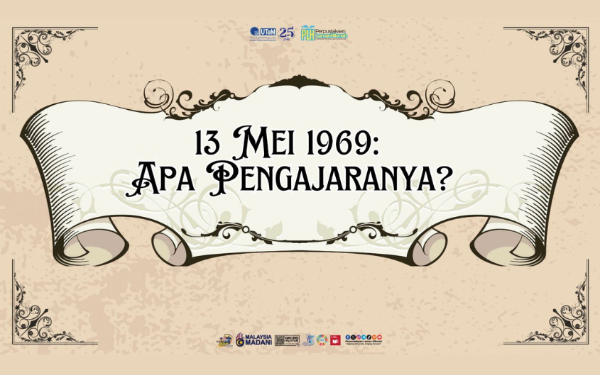 13 MEI 1969 Apa Pengajaranya