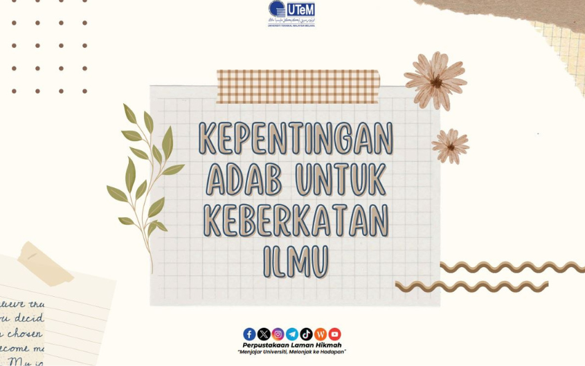 Kepentingan Adab Untuk Keberkatan Ilmu